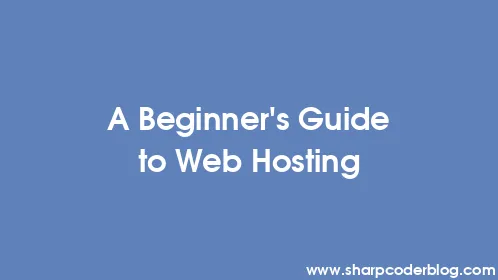 A Beginner's Guide to Web Hosting - Thumbnail