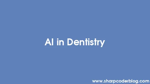 AI in Dentistry - Thumbnail