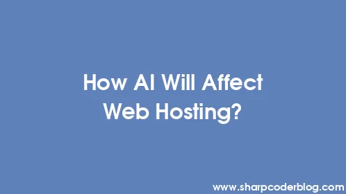 How AI Will Affect Web Hosting? - Thumbnail