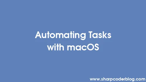 Automating Tasks with macOS - Thumbnail