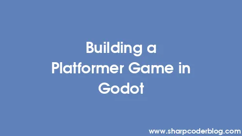 Building a Platformer Game in Godot - Thumbnail