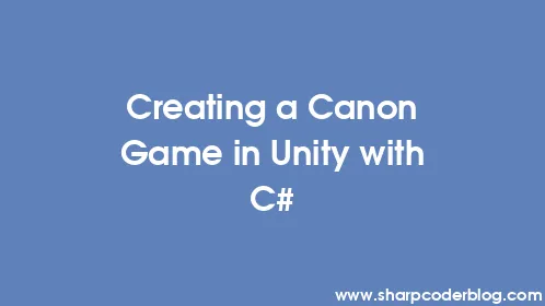 Creating a Canon Game in Unity with C# - Thumbnail