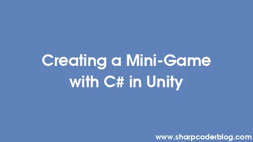 Creating a Mini-Game with C# in Unity - Thumbnail