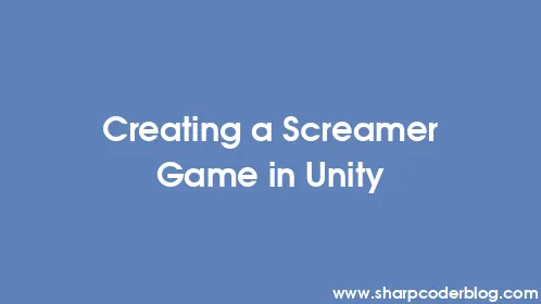 Creating a Screamer Game in Unity - Thumbnail