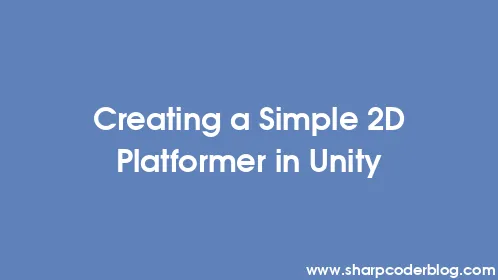 Creating a Simple 2D Platformer in Unity - Thumbnail