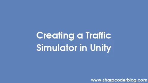Creating a Traffic Simulator in Unity - Thumbnail