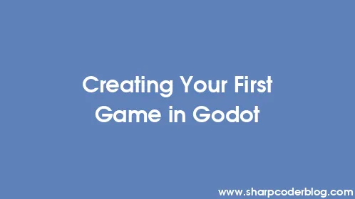 Creating Your First Game in Godot - Thumbnail