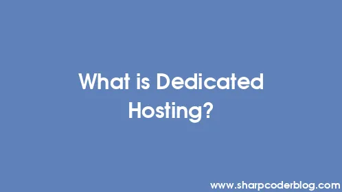 What is Dedicated Hosting? - Thumbnail