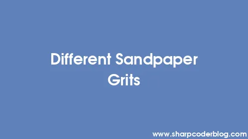 Different Sandpaper Grits - Thumbnail