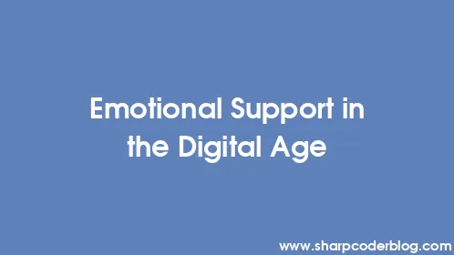 Emotional Support in the Digital Age - Thumbnail