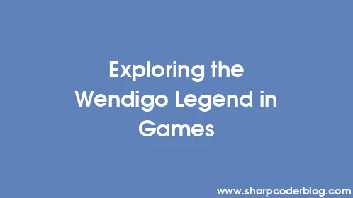 Exploring the Wendigo Legend in Games - Thumbnail