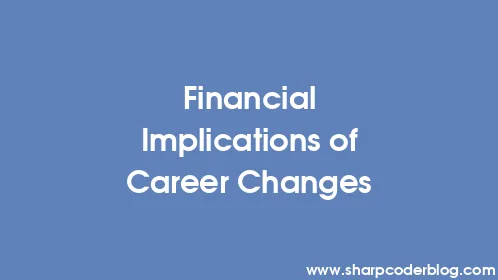 Financial Implications of Career Changes - Thumbnail