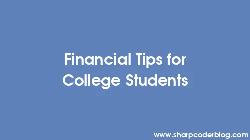 Financial Tips for College Students - Thumbnail