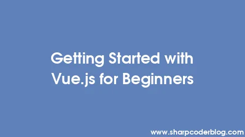 Getting Started with Vue.js for Beginners - Thumbnail