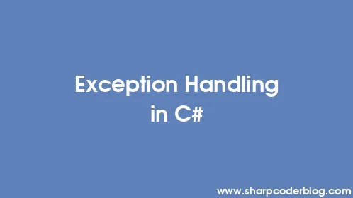 Exception Handling in C# - Thumbnail
