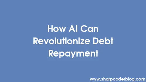 How AI Can Revolutionize Debt Repayment - Thumbnail