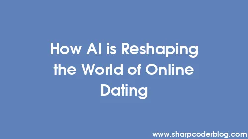 How AI is Reshaping the World of Online Dating - Thumbnail