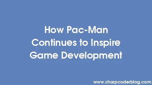 How Pac-Man Continues to Inspire Game Development - Thumbnail