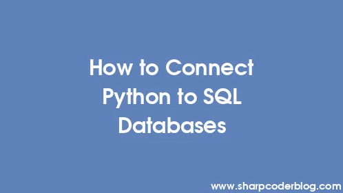 How to Connect Python to SQL Databases - Thumbnail