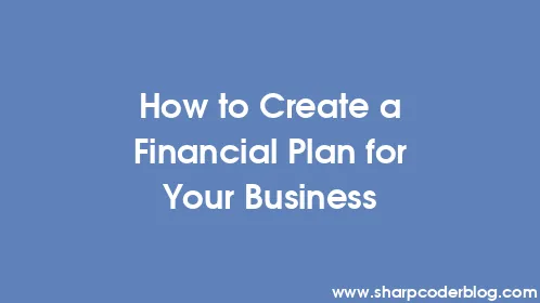 How to Create a Financial Plan for Your Business - Thumbnail