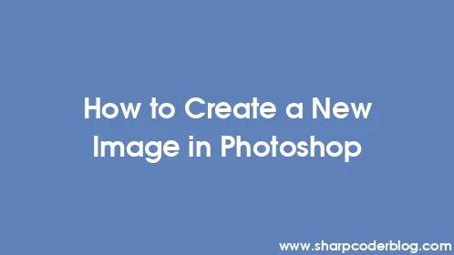 How to Create a New Image in Photoshop - Thumbnail