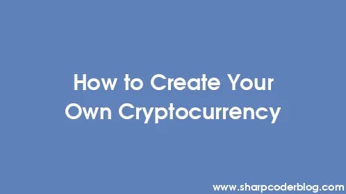 How to Create Your Own Cryptocurrency - Thumbnail