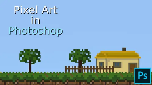 How to Make Pixel Art Using Photoshop - Thumbnail