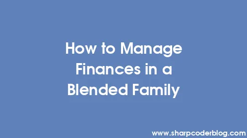 How to Manage Finances in a Blended Family - Thumbnail