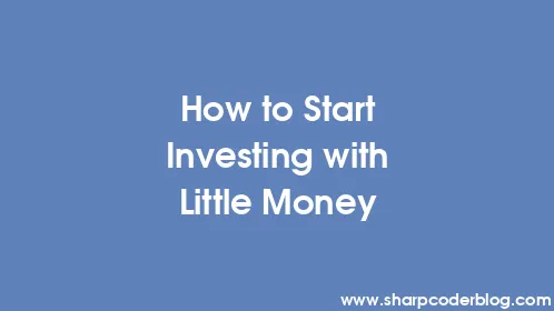 How to Start Investing with Little Money - Thumbnail