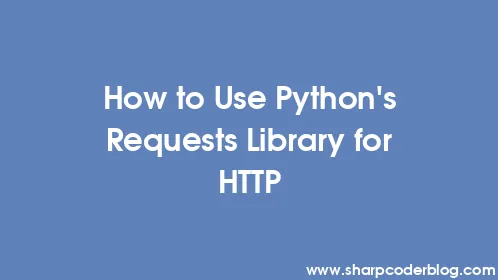 How to Use Python's Requests Library for HTTP - Thumbnail