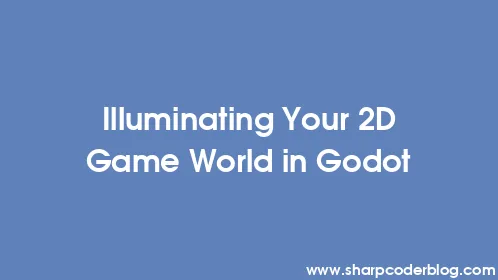 Illuminating Your 2D Game World in Godot - Thumbnail