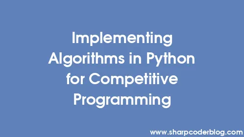 Implementing Algorithms in Python for Competitive Programming - Thumbnail