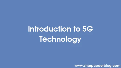 Introduction to 5G Technology - Thumbnail