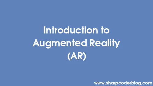 Introduction to Augmented Reality (AR) - Thumbnail