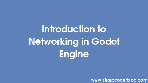Introduction to Networking in Godot Engine - Thumbnail
