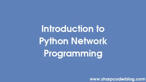 Introduction to Python Network Programming - Thumbnail