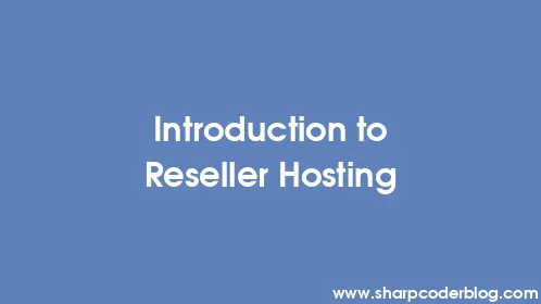 Introduction to Reseller Hosting - Thumbnail