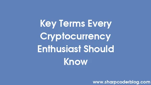 Key Terms Every Cryptocurrency Enthusiast Should Know - Thumbnail