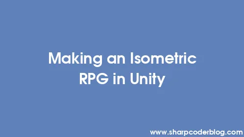 Making an Isometric RPG in Unity - Thumbnail