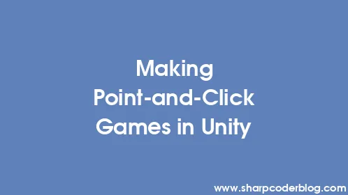 Making Point-and-Click Games in Unity - Thumbnail