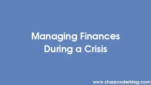 Managing Finances During a Crisis - Thumbnail