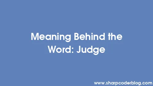 Meaning Behind the Word: Judge - Thumbnail