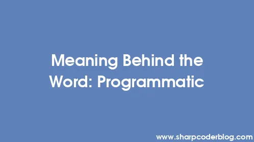 Meaning Behind the Word: Programmatic - Thumbnail