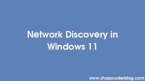 Network Discovery in Windows 11 - Thumbnail
