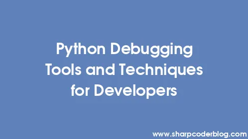 Python Debugging Tools and Techniques for Developers - Thumbnail