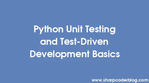 Python Unit Testing and Test-Driven Development Basics - Thumbnail