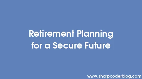 Retirement Planning for a Secure Future - Thumbnail