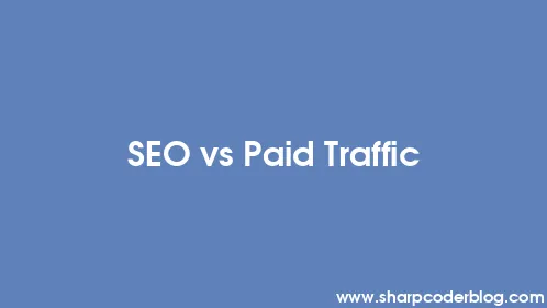 SEO vs Paid Traffic - Thumbnail
