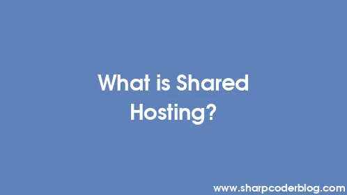 What is Shared Hosting? - Thumbnail