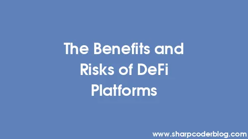 The Benefits and Risks of DeFi Platforms - Thumbnail